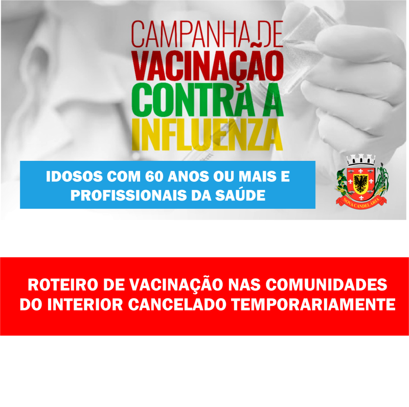 Roteiro de vacinação nas comunidades do interior está cancelado temporariamente